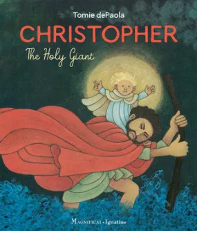 Christopher:  The Holy Giant