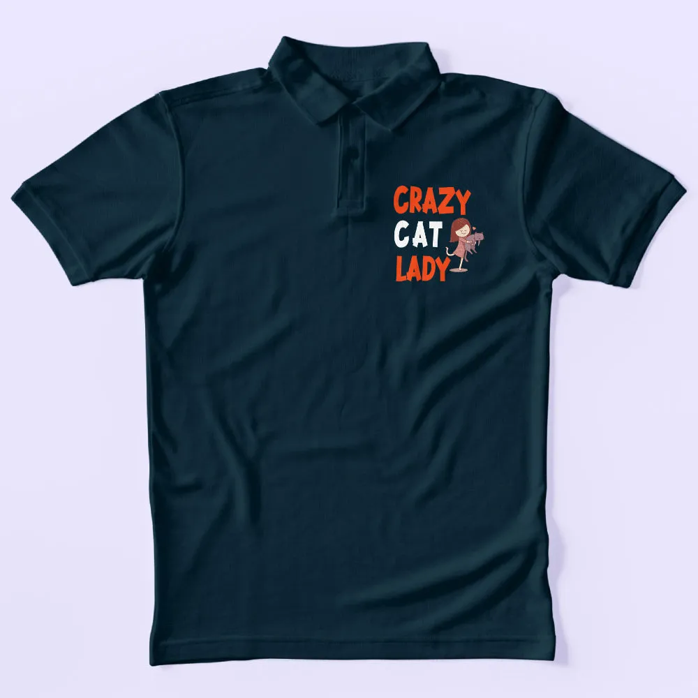 Crazy Cat Lady Polo T-Shirt